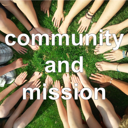 Comminity and Mission